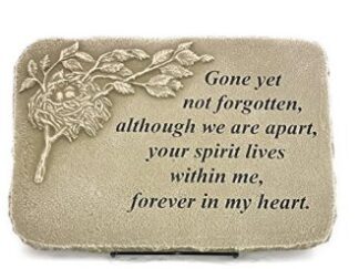 Stone: G413  15" "Gone Yet Not Forgotten"