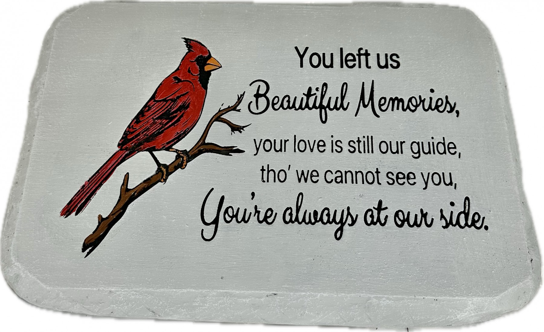 Stone: G471 15" Cardinal- You left us beautiful memories
