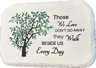 Stone: 15" G457"Those we love" with Tree of Life